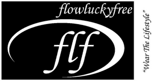 FLOWLUCKYFREE "WEAR THE LIFESTYLE" FLF logo