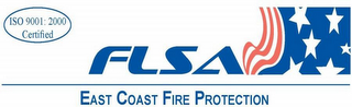 FLSA EAST COAST FIRE PROTECTION ISO 9001 : 2000 CERTIFIED logo