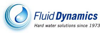 FLUID DYNAMICS HARD WATER SOLUTIONS SINCE 1973 logo