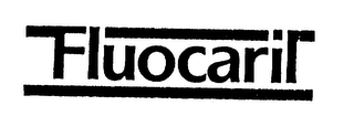 FLUOCARIL