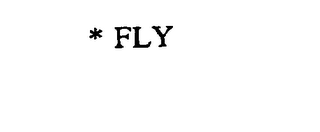 * FLY