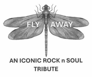 FLY AWAY AN ICONIC ROCK N SOUL TRIBUTE logo