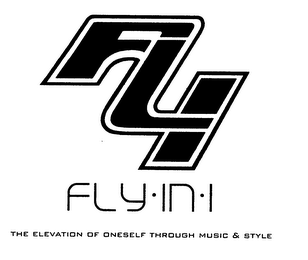 FLY FLY-IN-I THE ELEVATION OF ONESELF THROUGH MUSIC & STYLE logo