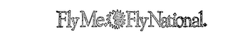 FLY ME. FLY NATIONAL. logo