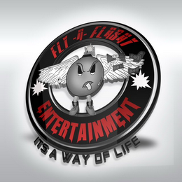 FLY-N-FLASHY ITS A WAY OF LIFE ENTERTAINMENT logo