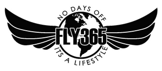 FLY365 NO DAYS OFF IT'S A LIFESTYLE logo