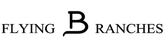 FLYING B RANCHES logo