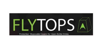 FLYTOPS PROTECTIVE DISPOSABLE COVERS FOR OPEN BOTTLE DRINKS logo