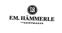 F.M. HAMMERLE THE SHIRTMAKER logo