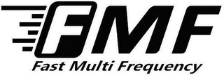 FMF FAST MULTI FREQUENCY logo