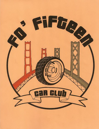 FO' FIFTEEN CAR CLUB BAY AREA CLASSICS MUSCLE logo