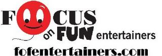 FOCUS ON FUN ENTERTAINERS FOFENTERTAINERS.COM logo