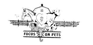 FOCUS ON PETS