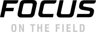 FOCUS ON THE FIELD logo
