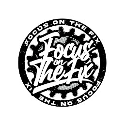 FOCUS ON THE FIX FOCUS ON THE FIX FOCUS ON THE FIX logo