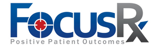 FOCUS RX POSITIVE PATIENT OUTCOME logo