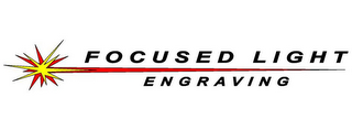 FOCUSED LIGHT ENGRAVING logo
