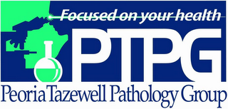 FOCUSED ON YOUR HEALTH PTPG PEORIA TAZEWELL PATHOLOGY GROUP logo