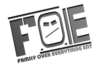 FOE FAMILY OVER EVERYTHING ENT logo