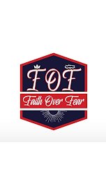 FOF FAITH OVER FEAR logo