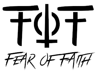 FOF FEAR OF FAITH logo