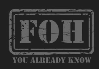 FOH YOU ALREADY KNOW logo