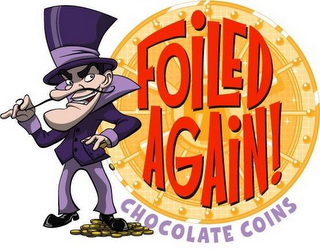 FOILED AGAIN! CHOCOLATE COINS logo