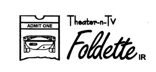 FOLDETTE IR ADMIT ONE THEATER-N-TV logo