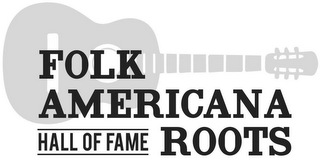 FOLK AMERICANA ROOTS HALL OF FAME logo