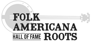 FOLK AMERICANA ROOTS HALL OF FAME logo