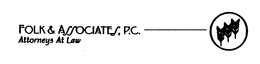 FOLK & ASSOCIATES, P.C. ATTORNEYS AT LAW logo
