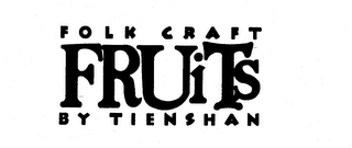 FOLK CRAFT FRUITS BY TIENSHAN logo