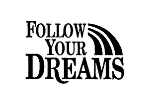 FOLLOW YOUR DREAMS logo