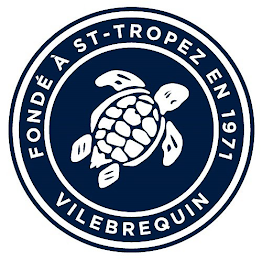 FONDÉ À ST-TROPEZ EN 1971 VILEBREQUIN logo