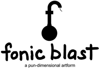 FONIC BLAST A PUN-DIMENSIONAL ARTFORM logo