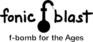FONIC F BLAST F-BOMB FOR THE AGES logo