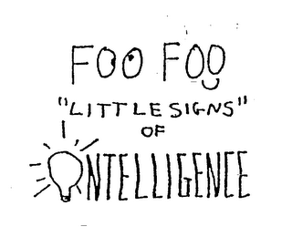 FOO FOO LITTLE SIGNS OF INTELLIGENCE logo