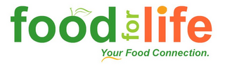 FOOD FOR LIFE YOUR FOOD CONNECTION. logo