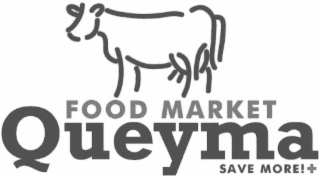 FOOD MARKET QUEYMA SAVE MORE!+ logo