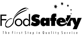 FOOD SAFETY THE FIRST STEP IN QUALITY SERVICE logo