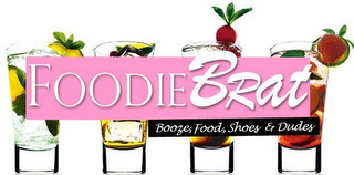 FOODIE BRAT, BOOZE, FOOD, SHOES & DUDES logo