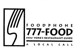 FOODPHONE 777-FOOD NEW YORK'S RESTAURANT GUIDE A LOCAL CALL logo