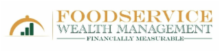 FOODSERVICE WEALTH MANAGEMENT FINANCIALLY MEASURABLE logo