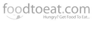 FOODTOEAT.COM HUNGRY? GET FOOD TO EAT... logo