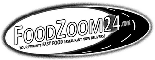 FOODZOOM24.COM YOUR FAVORITE FAST FOOD RESTAURANT NOW DELIVERS! logo