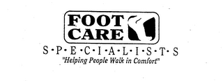 FOOT CARE SPECIALISTS "HELPING PEOPLE WALK IN COMFORT" logo
