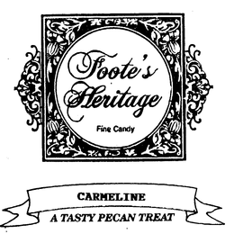 FOOTE'S HERITAGE FINE CANDY CARMELINE A TASTY PECAN TREAT logo