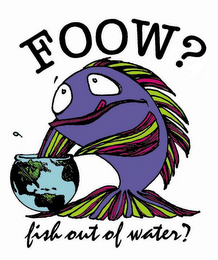 FOOW? FISH OUT OF WATER? logo