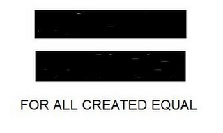 = FOR ALL CREATED EQUAL logo
