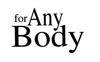 FOR ANY BODY logo